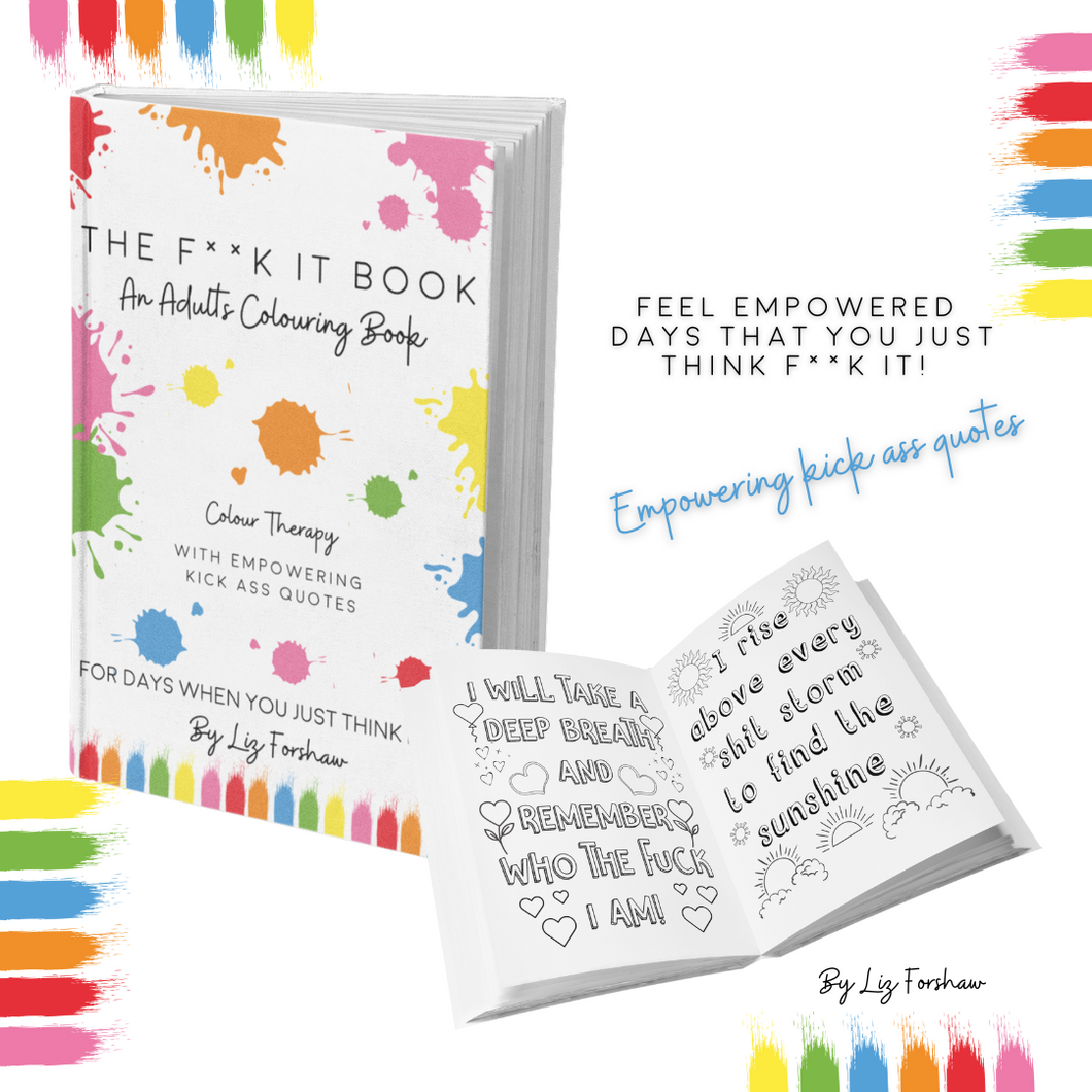 The Fk It Book - Adults Colouring Therapy